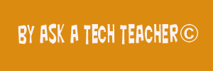 ask a tech teacher