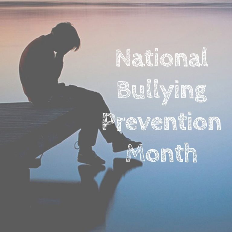 National Bullying Prevention Month–October