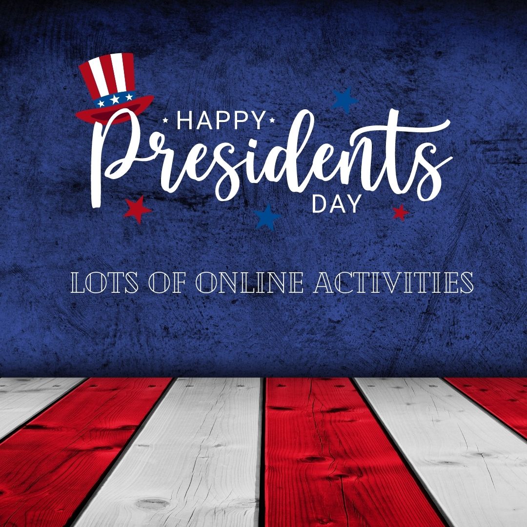 8 President’s Day Activities